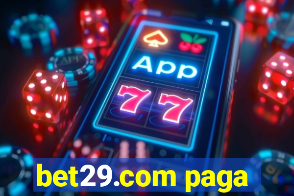 bet29.com paga